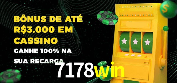 7178win melhor bônus de depósito