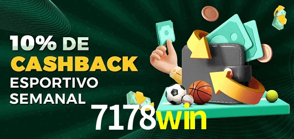10% de bônus de cashback na 7178win